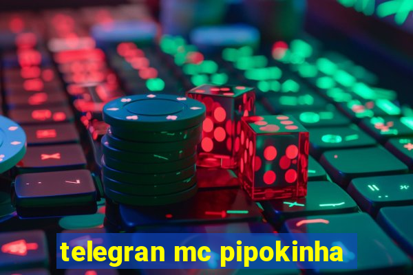 telegran mc pipokinha